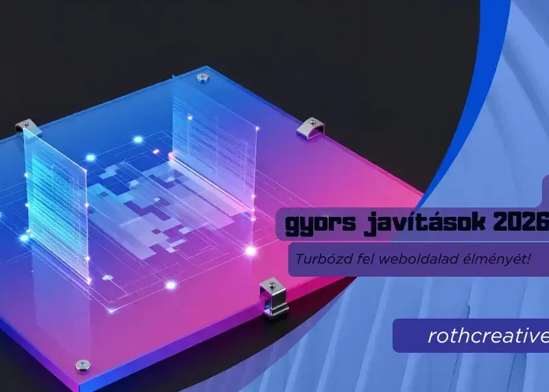 rothcreative - CWV gyors javítások 2026-ban – Turbózd fel weboldalad élményét!